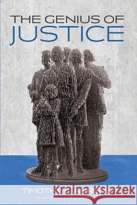 The Genius of Justice Timothy C. Ahrens Walter Brueggemann 9781666738605 Cascade Books - książka