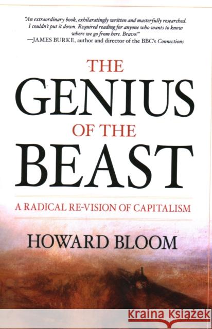 The Genius of the Beast: A Radical Re-Vision of Capitalism Bloom, Howard 9781616144784  - książka