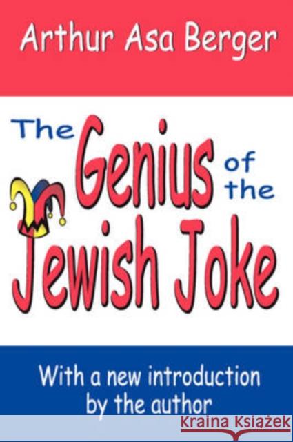 The Genius of the Jewish Joke Arthur Asa Berger 9781412805537 Transaction Publishers - książka