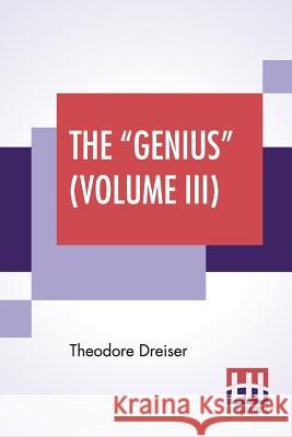 The Genius (Volume III) Dreiser, Theodore 9789353442101 Lector House - książka