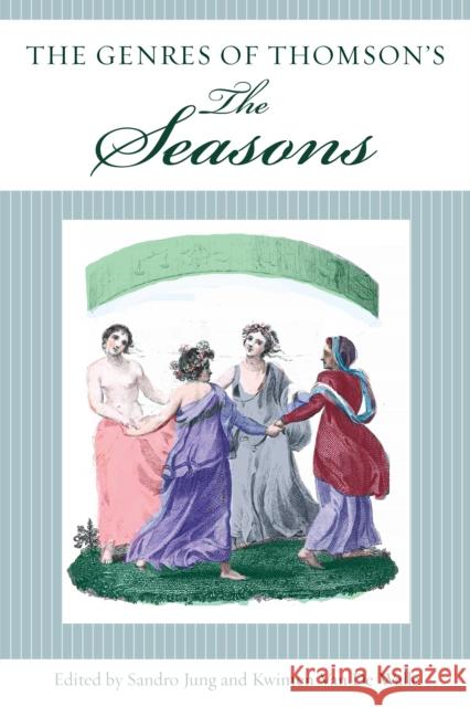 The Genres of Thomson's The Seasons Jung, Sandro 9781611462784 Lehigh University Press - książka