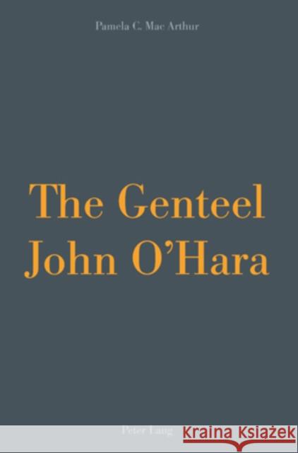 The Genteel John O'Hara  9783039105151 Verlag Peter Lang - książka