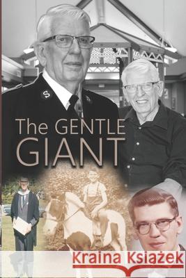 The Gentle Giant Sherrill Hetherington, Denise Hutchinson, Greg Hetherington 9798704265368 Independently Published - książka