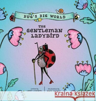 The Gentleman Ladybird Lexy Connul Mary Jordan 9781951317508 Weeva, Inc - książka