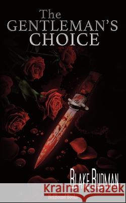 The Gentleman's Choice Blake Rudman   9781953905567 Hellbound Books Publishing LLC - książka
