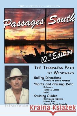 The Gentleman's Guide to Passages South: The Thornless Path to Windward Van Sant, Bruce 9781470146962  - książka