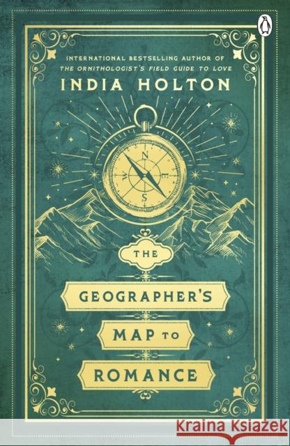The Geographer's Map to Romance India Holton 9781405972598 Penguin Books Ltd - książka