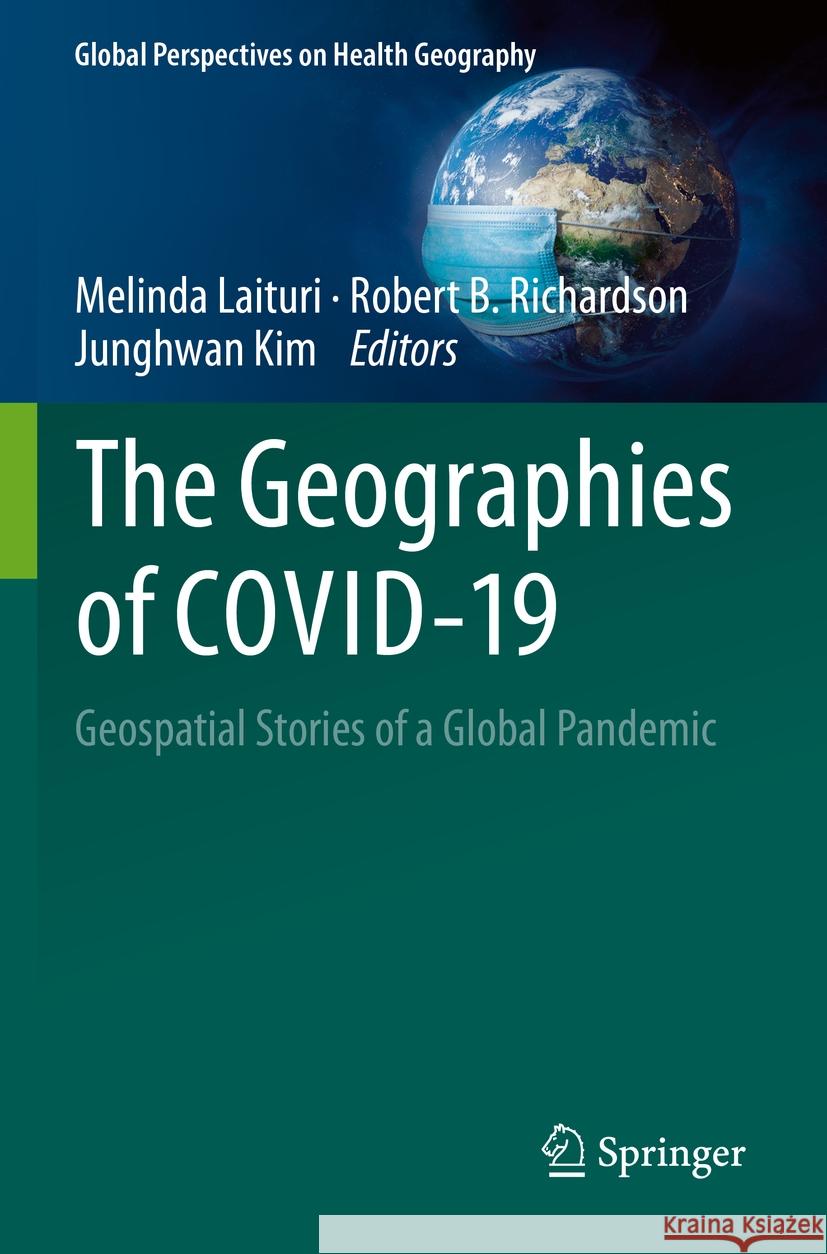 The Geographies of COVID-19  9783031117770 Springer International Publishing - książka