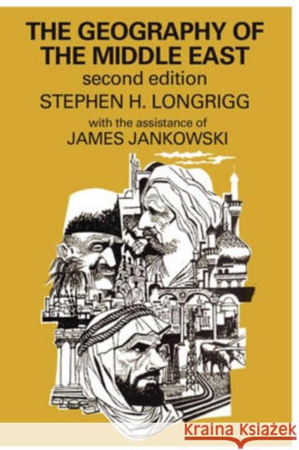 The Geography of the Middle East James Jankowski Stephen Longrigg 9780202362960 Aldine - książka