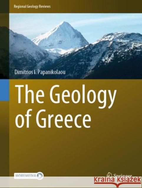 The Geology of Greece Dimitrios Papanikolaou 9783030607302 Springer - książka