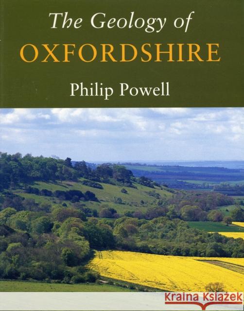 The Geology of Oxfordshire Philip Powell 9781904349198 DOVECOTE PRESS - książka