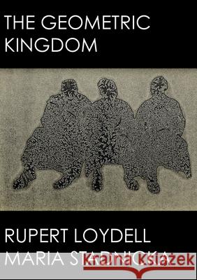 The Geometric Kingdom Rupert Loydell, Maria Stadnicka 9781912211760 Knives Forks and Spoons - książka