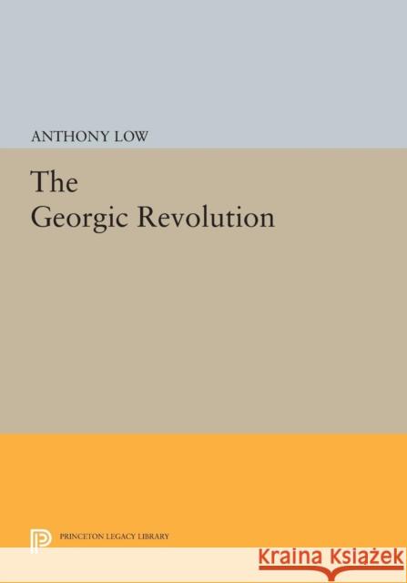 The Georgic Revolution Low, A 9780691611532 John Wiley & Sons - książka