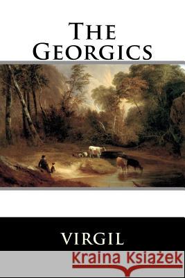 The Georgics Virgil 9781518841415 Createspace - książka