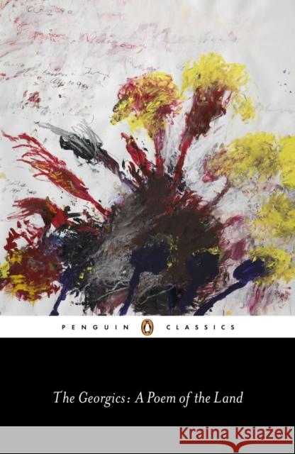 The Georgics: A Poem of the Land Virgil                                   Kimberly Johnson 9780140455632 Penguin Books - książka