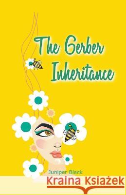 The Gerber Inheritance Juniper Black 9798201169404 Juniper Black - książka