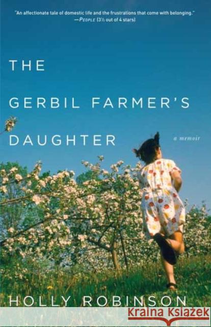 The Gerbil Farmer's Daughter Holly Robinson 9780307337467 Three Rivers Press (CA) - książka