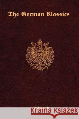 The German Classics-Volume 8 Inc Ros 9781931839761 Ross & Perry, - książka