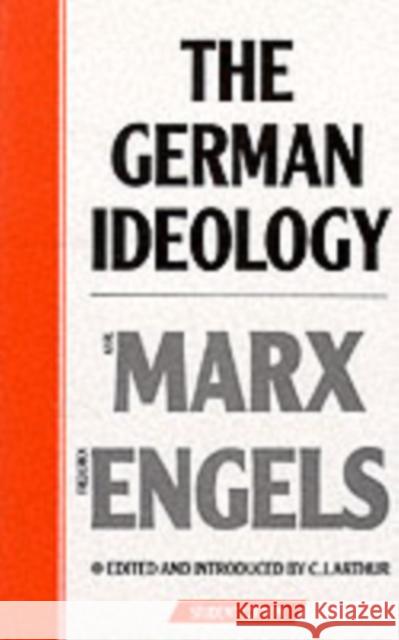 The German Ideology Friedrich Engels 9780853152170 Lawrence & Wishart Ltd - książka