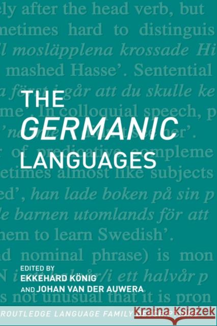 The Germanic Languages Der Auwera Van Konig Ekkehard                           Johan Van Der Auwera 9780415057684 Routledge - książka