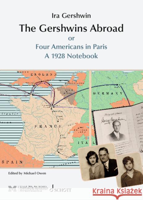 The Gershwins Abroad Gershwin, Ira 9783795731663 Schott Music, Mainz - książka