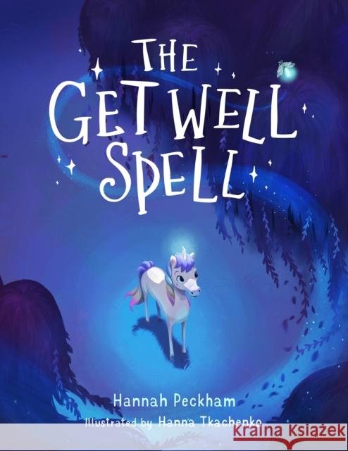 The Get Well Spell Hannah Peckham 9781782705505 Award Publications Ltd - książka