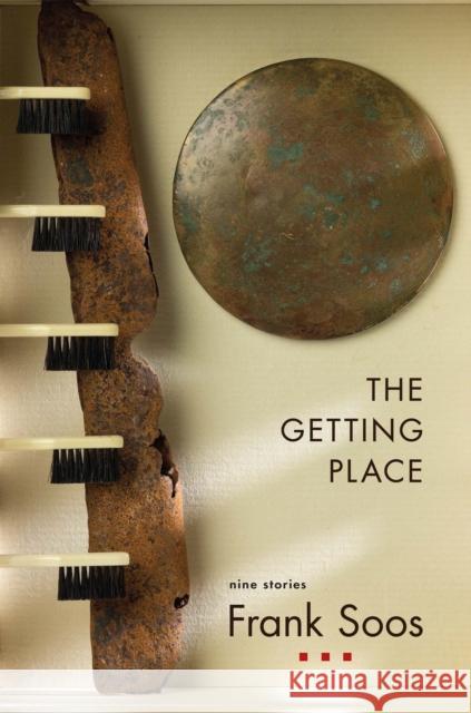 The Getting Place Frank Soos 9781597099219 Boreal Books - książka
