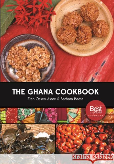 The Ghana Cookbook Fran Osseo-Asare Barbara Ba'ta 9780781813433 Hippocrene Books - książka