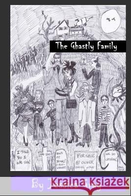 The Ghastly Family Jessica Lynn Gray 9781484871027 Createspace - książka