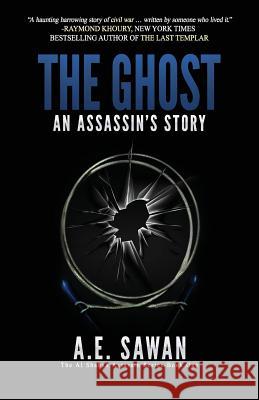 The Ghost: An Assassin's Story A. E. Sawan 9781947290792 Wildblue Press - książka