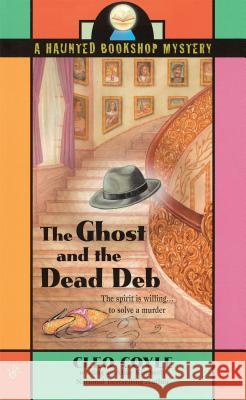 The Ghost and the Dead Deb Alice Kimberly 9780425199442 Berkley Publishing Group - książka