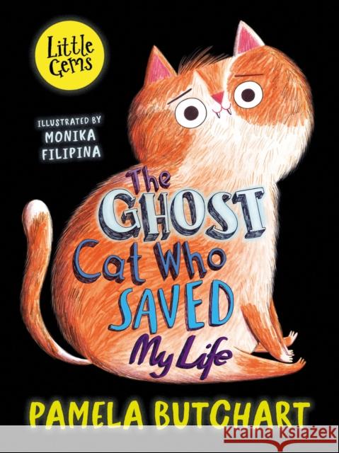 The Ghost Cat Who Saved My Life Pamela Butchart 9781800902152 HarperCollins Publishers - książka