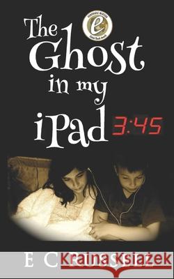 The Ghost in my iPad 3: 45 Enos Russell Enid Russell 9781687705877 Independently Published - książka