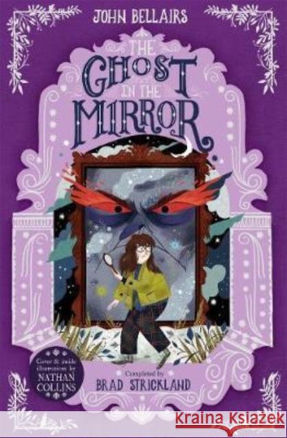 The Ghost in the Mirror - The House With a Clock in Its Walls 4 John Bellairs 9781848128163 Templar Publishing - książka