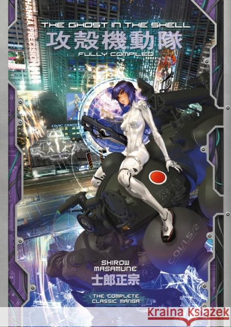 The Ghost in the Shell: Fully Compiled (Complete Hardcover Collection) Masamune, Shirow 9781646516315 Kodansha America, Inc - książka