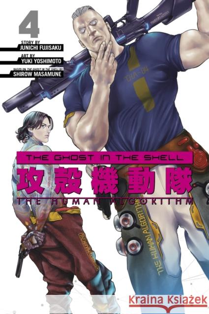The Ghost in the Shell: The Human Algorithm 4 Junichi Fujisaku 9781646513116 Kodansha America, Inc - książka
