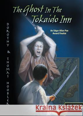 The Ghost in the Tokaido Inn Dorothy Hoobler Thomas Hoobler 9780142405413 Puffin Books - książka