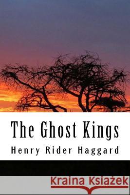 The Ghost Kings Henry Ride 9781986515313 Createspace Independent Publishing Platform - książka