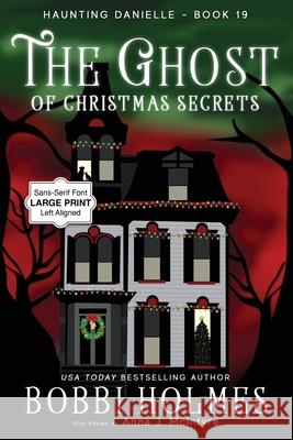 The Ghost of Christmas Secrets Bobbi Holmes Anna J. McIntyre Elizabeth Mackey 9781968738020 Robeth Publishing, LLC - książka