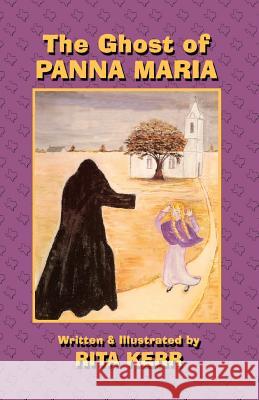 The Ghost of Panna Maria Rita Kerr 9781681791241 Eakin Press - książka