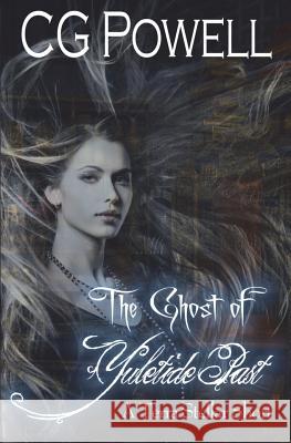 The Ghost of Yuletide Past Cg Powell 9781494402570 Createspace - książka