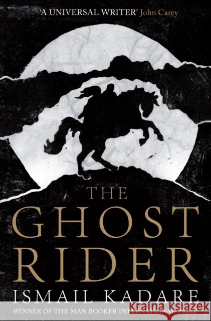 The Ghost Rider Ismail Kadare 9781847673411 Canongate Books - książka