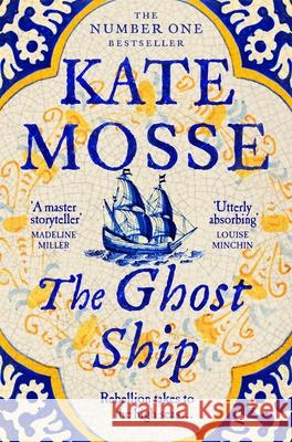 The Ghost Ship: An Epic Historical Novel from the No.1 Bestselling Author Kate Mosse 9781509806935 Pan Macmillan - książka