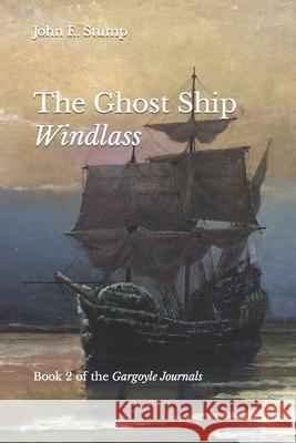 The Ghost Ship Windlass John E Stump 9798477956029 Independently Published - książka