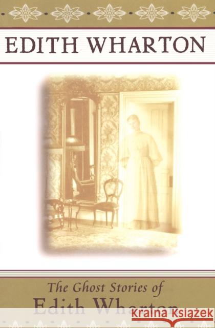The Ghost Stories of Edith Wharton Edith Wharton 9780684842578 Simon & Schuster - książka