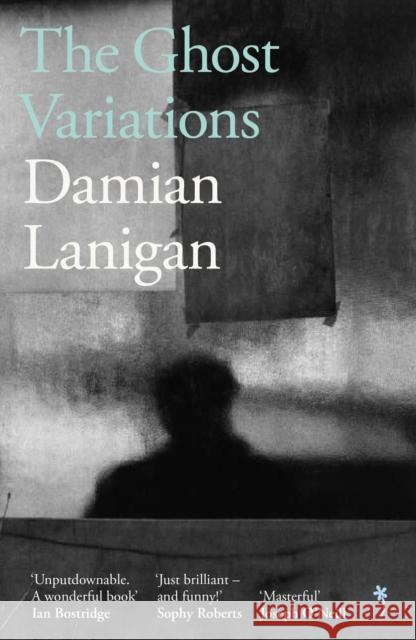 The Ghost Variations Damian Lanigan 9781739983321 Weatherglass Books - książka