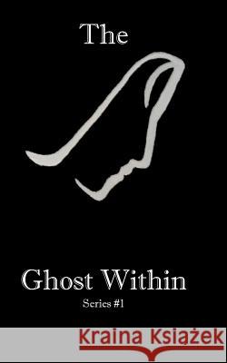 The Ghost Within M. G. Caceres 9781530109852 Createspace Independent Publishing Platform - książka