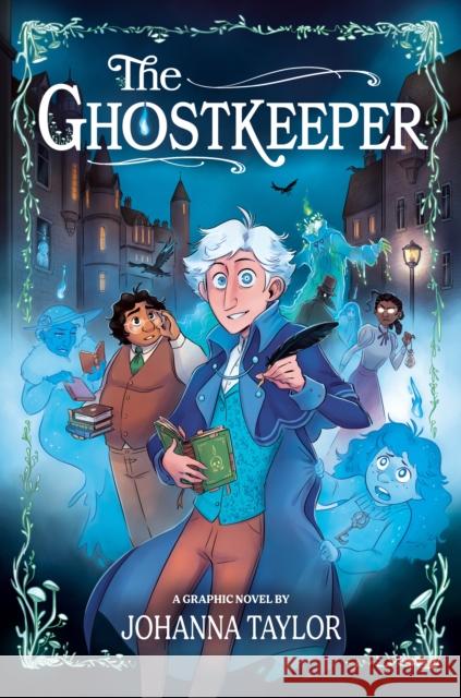The Ghostkeeper Johanna Taylor 9780593526668 G.P. Putnam's Sons Books for Young Readers - książka