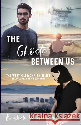 The Ghosts Between Us Sally Hopkinson Brigham Vaughn 9781099272820 Independently Published - książka