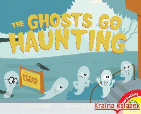 The Ghosts Go Haunting Helen Ketteman Adam Record 9781489638793 Av2 Fiction Readalong - książka